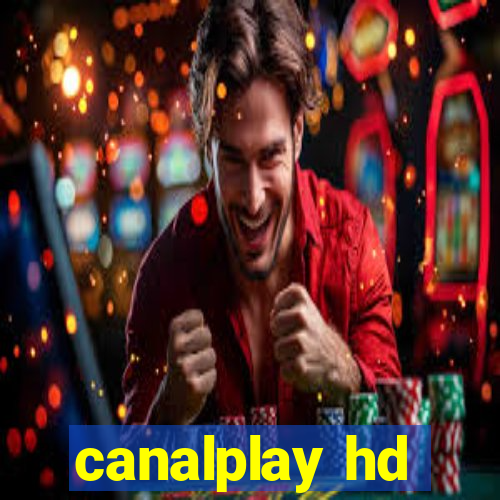 canalplay hd